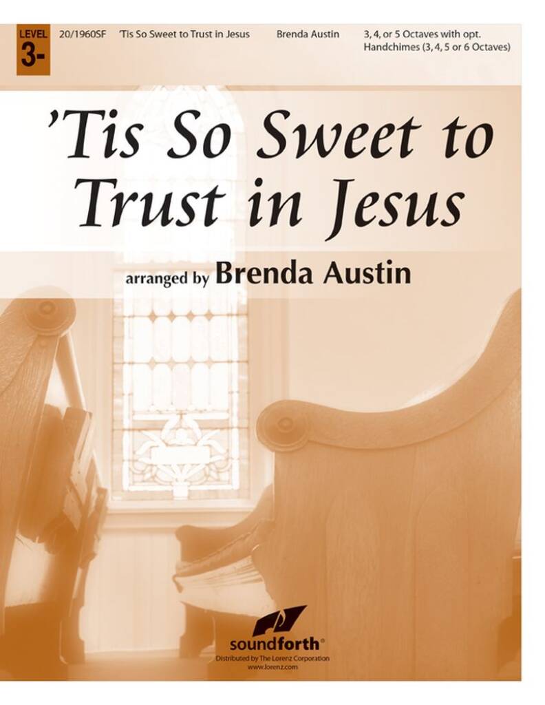 tis So Sweet To Trust In Jesus